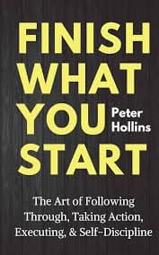 کتاب Finish What You Start (کار را تمام کن) نسخه انگلیسی PDF | پیتر هالینس