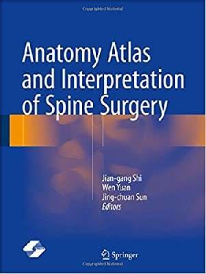 دانلود کتاب Anatomy Atlas and Interpretation of Spine Surgery
