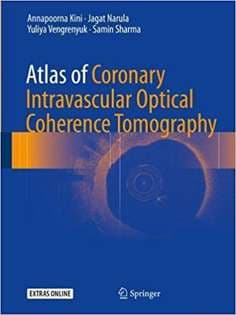 دانلود کتاب Atlas of Coronary Intravascular Optical Coherence Tomography