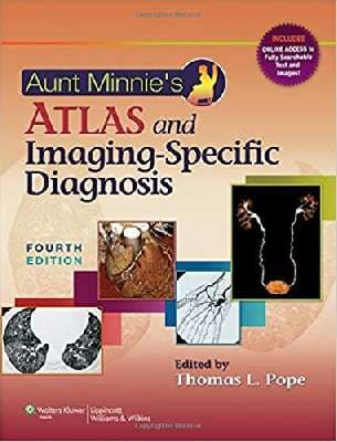 دانلود کتاب Aunt Minnie’s Atlas and Imaging-Specific Diagnosis