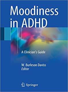 دانلود کتاب Moodiness in ADHD: A Clinician’s Guide