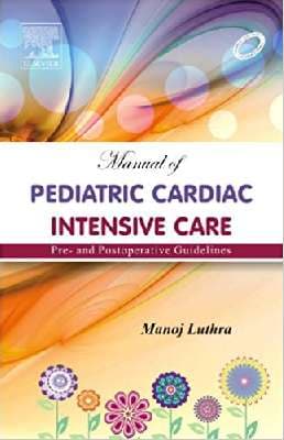 دانلود کتاب Manual Of Pediatric Cardiac Intensive Care Pre – And Postoperative Guidelines