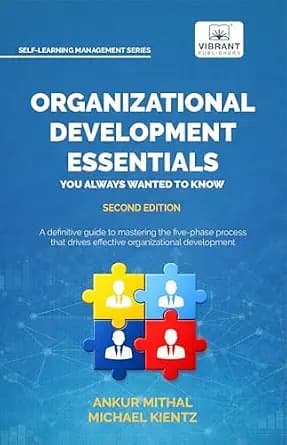 و دانلود نسخه کامل کتاب زبان اصلی Organizational Development Essentials You Always Wanted to Know: A Practical Guide to Change Management, Organizational Development, AI-Driven Insights, … (Self-