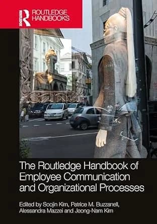 و دانلود نسخه کامل کتاب زبان اصلی The Routledge Handbook of Employee Communication and Organizational Processes (Routledge Studies in Communication, Organization, and Organizing) | دانلود کتاب خا