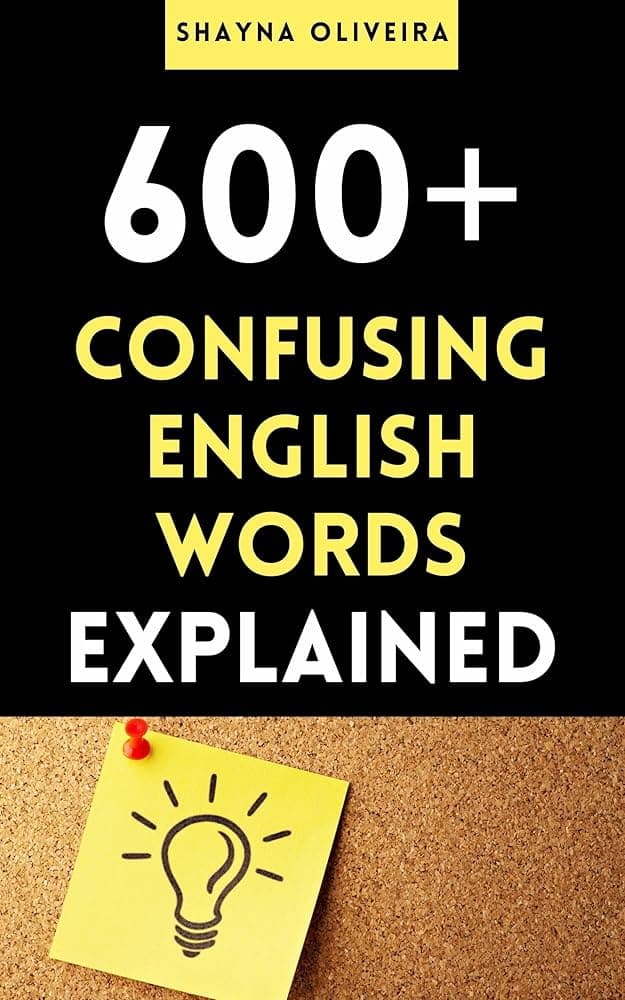 کتاب 600+ Confusing English Words Explained (Espresso English) نسخه انگلیسی PDF | Espresso English