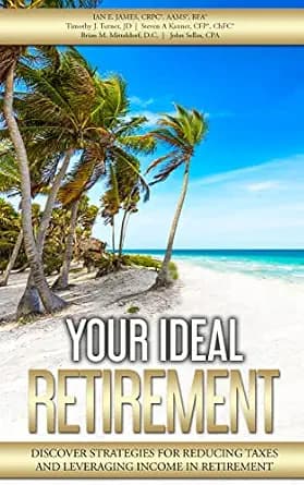 و دانلود نسخه کامل کتاب زبان اصلی YOUR IDEAL RETIREMENT: Discover Strategies for Reducing Taxes and Leveraging Income in Retirement | دانلود کتاب خارجی