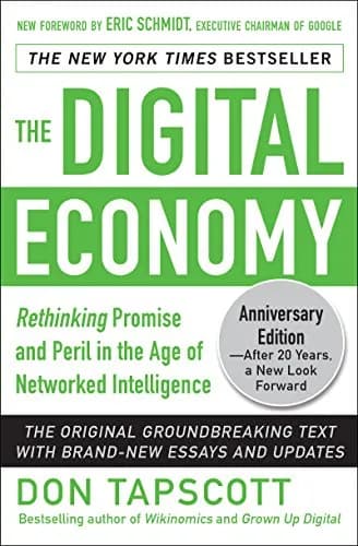 و دانلود نسخه کامل کتاب زبان اصلی The Digital Economy ANNIVERSARY EDITION: Rethinking Promise and Peril in the Age of Networked Intelligence 2nd Edition | دانلود کتاب خارجی