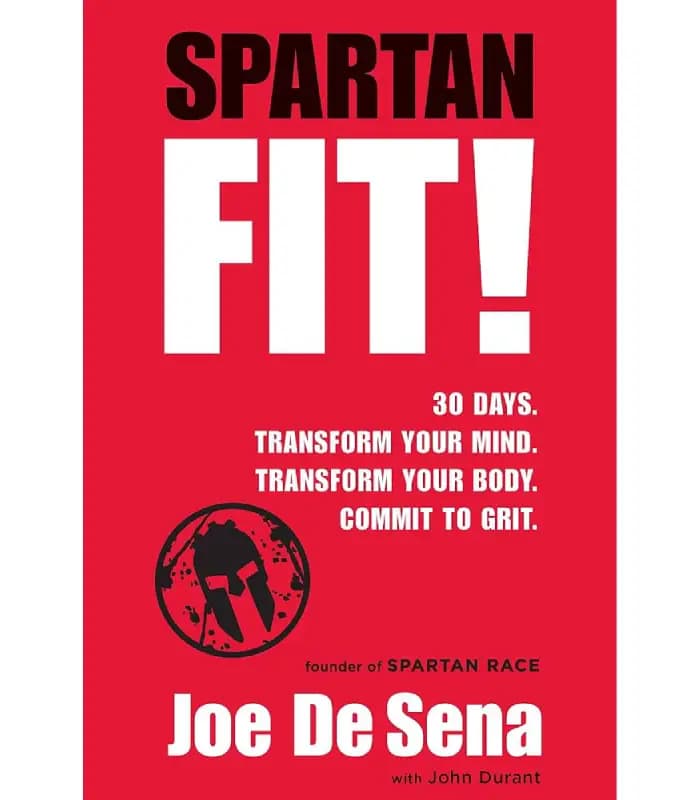 کتاب Spartan Fit (تناسب اندام اسپارتی) اثر جو دی‌ سنا و جان دورانت – نسخه انگلیسی PDF
