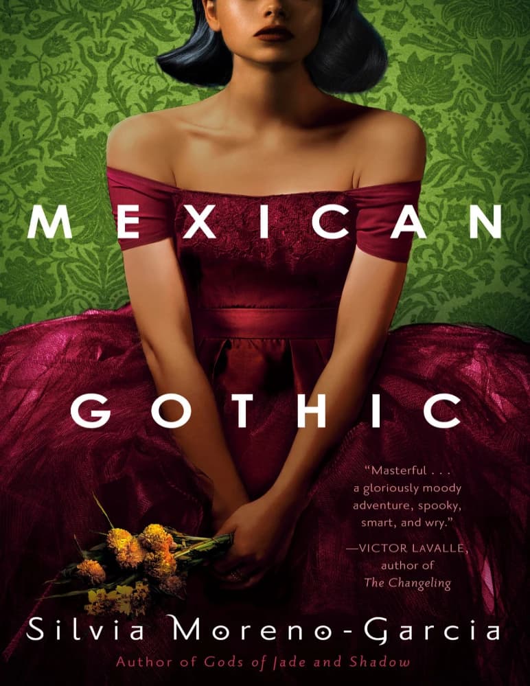 کتاب Mexican Gothic (گوتیک مکزیکی) نسخه انگلیسی PDF | نویسنده: سیلویا مورنو-گارسیا
