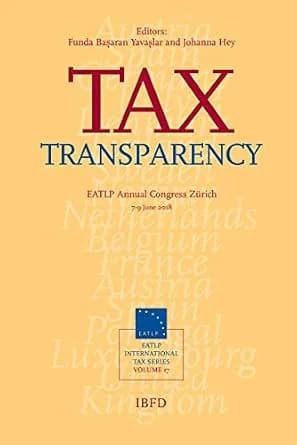 و دانلود نسخه کامل کتاب زبان اصلی Tax Transparency (EATLP International Tax Series Book 17) | دانلود کتاب خارجی