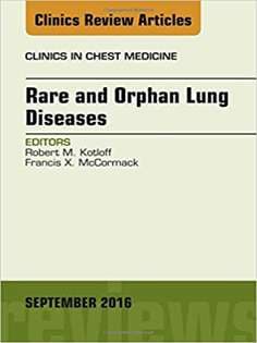 دانلود کتاب Rare and Orphan Lung Diseases, An Issue of Clinics in Chest Medicine