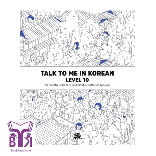 کتاب Talk To Me In Korean Level 10