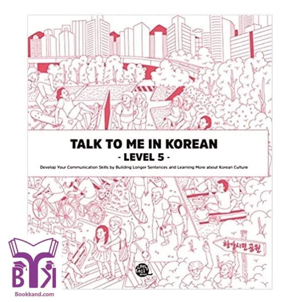 کتاب Talk To Me In Korean Level 5