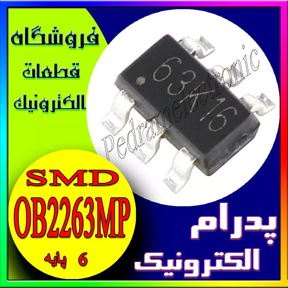 آی‌سی کنترل‌کننده سوئیچینگ OB 2263 MP SOT-23-6 برای منابع تغذیه