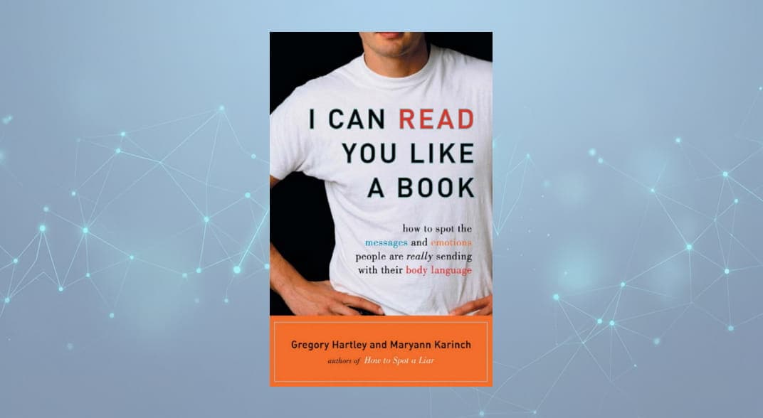 کتاب میتوانم مثل یک کتاب تو را بخوانم (I Can Read You Like a Book by Gregory Hartley & Maryann Karinch) نسخه PDF انگلیسی
