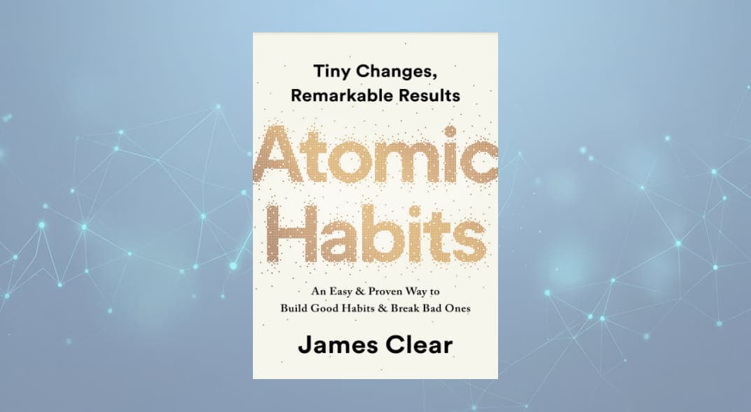 کتاب عادت‌های اتمی (Atomic Habits by James Clear ): تغییرات کوچک، نتایج شگفت‌انگیز نسخه PDF انگلیسی