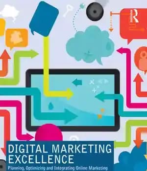 دانلود کتاب Digital Marketing Excellence: Planning, Optimizing and Integrating Online Marketing – تعالی بازاریابی دیجیتال: برنامه ریزی، بهینه سازی و...
