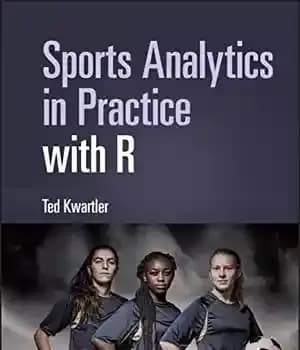 دانلود کتاب Sports Analytics in Practice with R – تجزیه و تحلیل ورزشی در تمرین با R