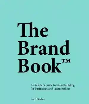 دانلود کتاب The Brand Book: An insiderÖs guide to brand building for businesses and organizations – کتاب برند: راهنمای خودی...
