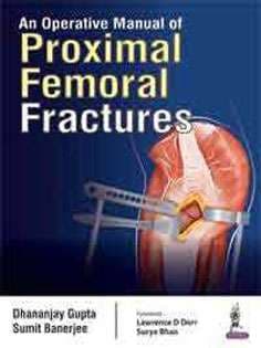 دانلود کتاب An Operative Manual of Proximal Femoral Fractures