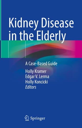 دانلود کتاب Kidney Disease in the Elderly: A Case-Based Guide
