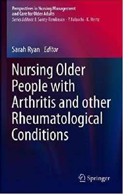 دانلود کتاب Nursing Older People with Arthritis and other Rheumatological Conditions