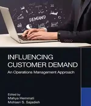 دانلود کتاب Influencing Customer Demand: An Operations Management Approach – تأثیرگذاری بر تقاضای مشتری: رویکرد مدیریت عملیات