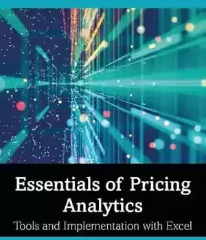 دانلود کتاب Essentials of Pricing Analytics: Tools and Implementation with Excel (Mastering Business Analytics) – ملزومات تجزیه و تحلیل قیمت…