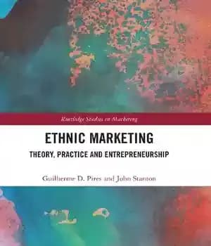 دانلود کتاب Ethnic Marketing: Theory, Practice and Entrepreneurship – بازاریابی قومی: تئوری، عمل و کارآفرینی