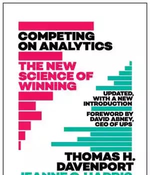 دانلود کتاب Competing on Analytics: Updated, with a New Introduction : the New Science of Winning. – رقابت در تجزیه…