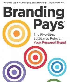 دانلود کتاب Branding pays : the five-step system to reinvent your personal brand – برندسازی سود دارد: سیستم پنج مرحله…