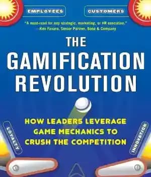 دانلود کتاب The Gamification Revolution: How Leaders Leverage Game Mechanics to Crush the Competition – The Gamification Revolution: چگونه رهبران…