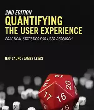 دانلود کتاب Quantifying the User Experience. Practical Statistics for User Research – کمی کردن تجربه کاربر آمار عملی برای تحقیقات…