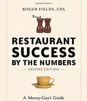 دانلود کتاب Restaurant Success by the Numbers, Second Edition: A Money-GuyÖs Guide to Opening the Next New Hot Spot –…