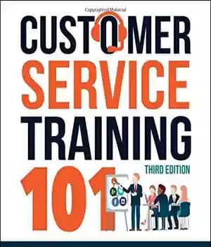 دانلود کتاب Customer Service Training 101: Quick and Easy Techniques That Get Great Results – آموزش خدمات مشتری 101: تکنیک…