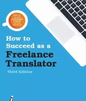 دانلود کتاب How to Succeed as a Freelance Translator – چگونه به عنوان یک مترجم آزاد موفق شوید