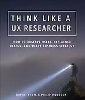 دانلود کتاب Think like a UX researcher: how to observe users, influence design, and shape business strategy – مانند یک…