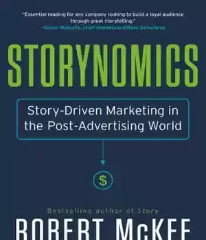 دانلود کتاب Storynomics story-driven marketing in the post-advertising world – بازاریابی داستان محور Storynomics در دنیای پس از تبلیغات