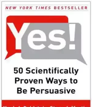 دانلود کتاب Yes!: 50 Scientifically Proven Ways to Be Persuasive – بله!: 50 روش علمی اثبات شده برای اقناع کننده — تصویر ۲