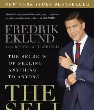 دانلود کتاب The sell: the secrets of selling anything to anyone – فروش: اسرار فروش هر کسی به هر کسی