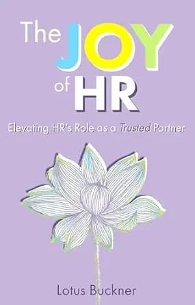 و دانلود نسخه کامل کتاب زبان اصلی The Joy of HR: Elevating HR’s Role as a Trusted Partner | دانلود کتاب خارجی