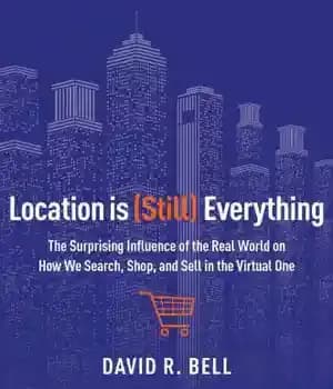 دانلود کتاب Location is (Still) Everything: The Surprising Influence of the Real World on How We Search, Shop, and Sell…