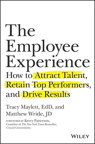و دانلود نسخه کامل کتاب زبان اصلی The Employee Experience: How to Attract Talent, Retain Top Performers, and Drive Results Kindle Edition | دانلود کتاب خارجی