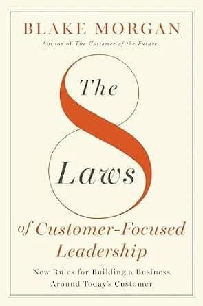 و دانلود نسخه کامل کتاب زبان اصلی The 8 Laws Of Customer-Focused Leadership: New Rules for Building A Business Around Today’s Customer | دانلود کتاب خارجی