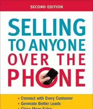 دانلود کتاب Selling to Anyone Over the Phone – فروش به هر کسی از طریق تلفن