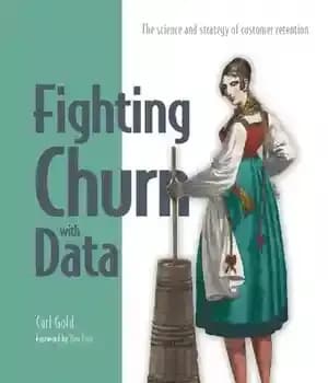 دانلود کتاب Fighting Churn with Data – مبارزه با Churn با داده
