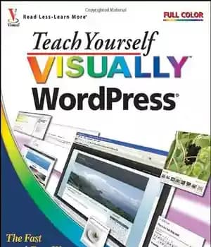 دانلود کتاب Teach Yourself Visually Wordpress – وردپرس را به صورت تصویری آموزش دهید