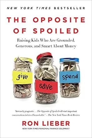و دانلود نسخه کامل کتاب زبان اصلی The Opposite of Spoiled: Raising Kids Who Are Grounded, Generous, and Smart About Money | دانلود کتاب خارجی