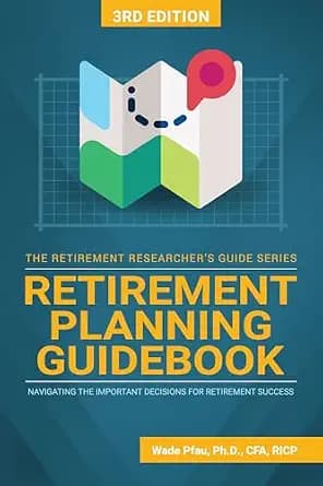 و دانلود نسخه کامل کتاب زبان اصلی Retirement Planning Guidebook: Navigating the Important Decisions for Retirement Success (The Retirement Researcher Guide Series) | دانلود کتاب خارجی