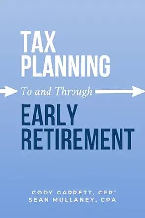 و دانلود نسخه کامل کتاب زبان اصلی Tax Planning To and Through Early Retirement | دانلود کتاب خارجی